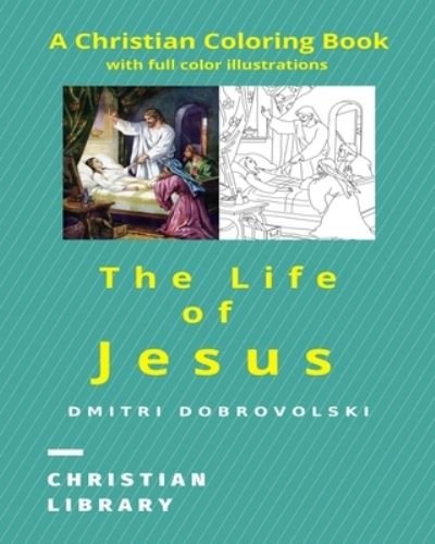 Cover for Dmitri Dobrovolski · The Life of Jesus (Pocketbok) (2024)