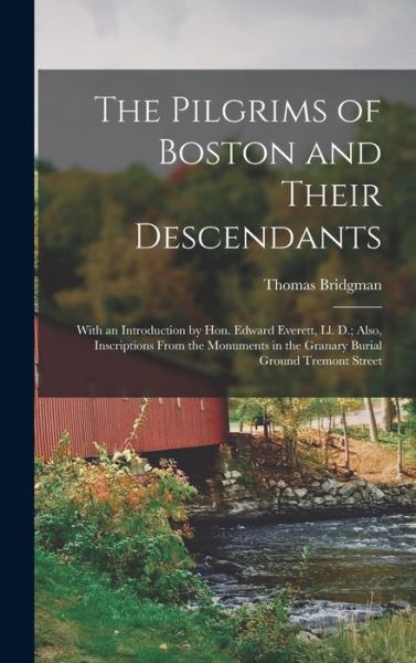 Cover for Thomas Bridgman · Pilgrims of Boston and Their Descendants (Buch) (2022)