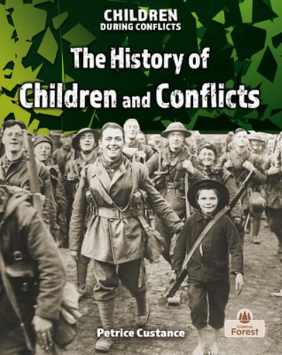 Cover for Petrice Custance · History of Children and Conflicts (Book) (2023)