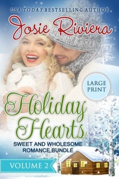 Cover for Josie Riviera · Holiday Hearts Volume 2 (Paperback Book) (2019)