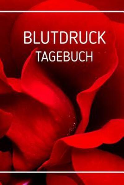 Cover for Gesundheit Notieren · Blutdrucktagebuch (Pocketbok) (2019)