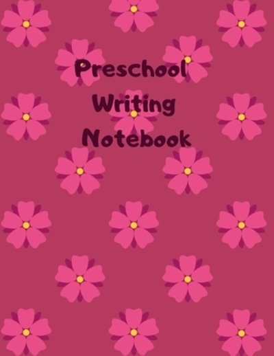 Cover for Sudoku Club · Preschool Writing Notebook : Flower Primary School Practice Paper (Paperback Book) (2019)