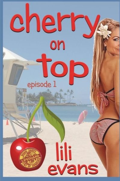 Cover for Lili Evans · Cherry on Top Episode 1 (Paperback Book) (2019)