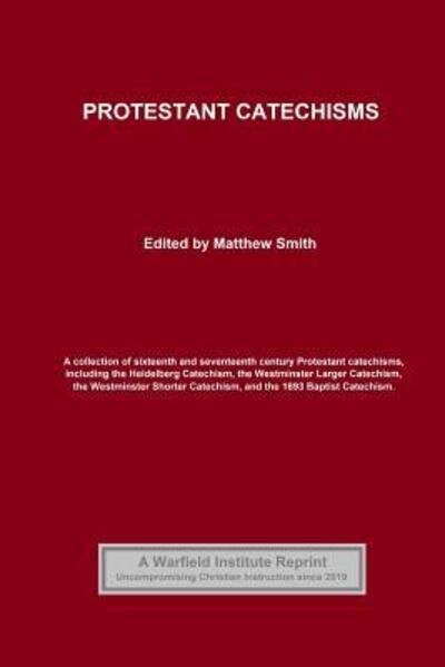 Cover for Westminster Assembly · Protestant Catechisms (Pocketbok) (2019)