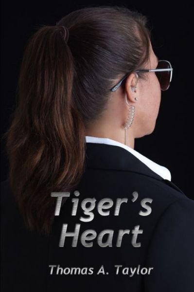 Cover for Thomas Taylor · Tiger's Heart (Buch) (2011)