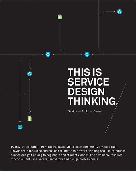 Cover for Marc Stickdorn · This Is Service Design Thinking: Basics, Tools, Cases (Taschenbuch) (2011)