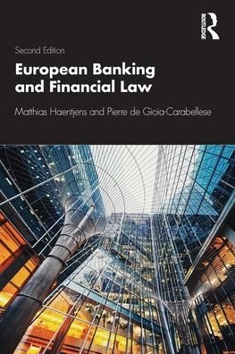 Cover for Haentjens, Matthias (University of Leiden, The Netherlands) · European Banking and Financial Law 2e (Paperback Bog) (2020)