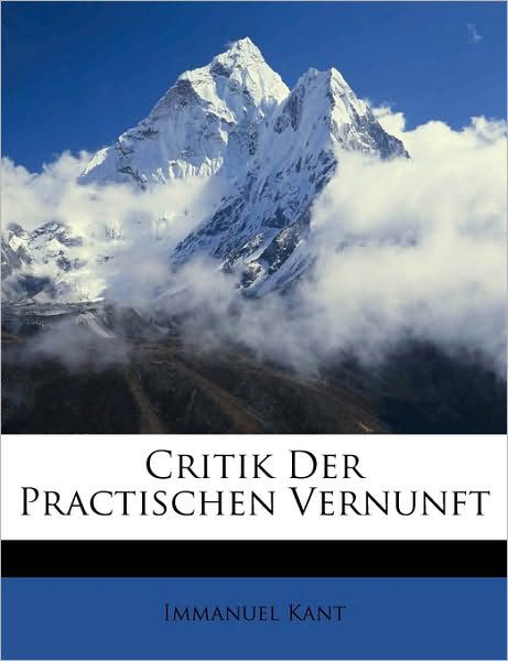 Cover for Kant · Critik der practischen Vernunft vo (Buch)