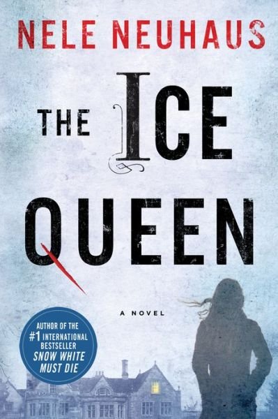 Cover for Nele Neuhaus · The Ice Queen (Paperback Book) (2015)