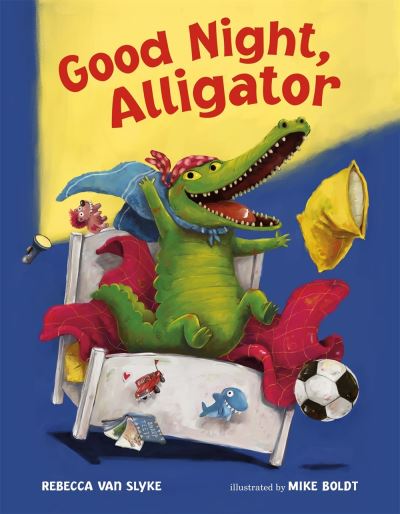 Cover for Rebecca Van Slyke · Good Night, Alligator (Hardcover Book) (2021)