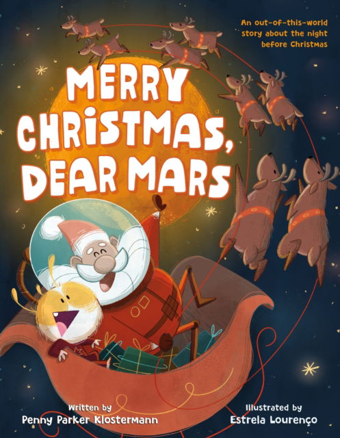 Penny Parker Klostermann · Merry Christmas, Dear Mars (Hardcover Book) (2024)