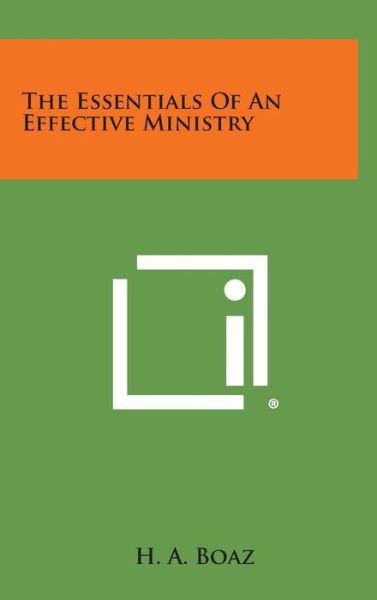 Cover for H a Boaz · The Essentials of an Effective Ministry (Gebundenes Buch) (2013)