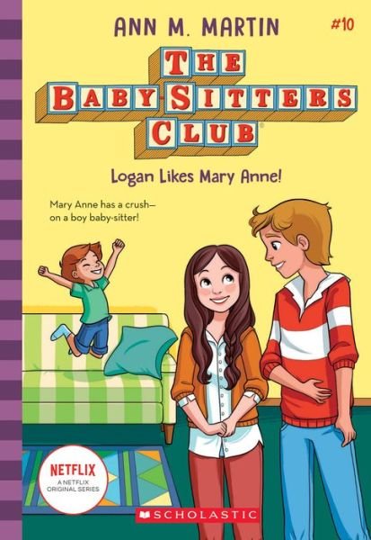 Cover for Ann M. Martin · The Babysitters Club #10: Logan Likes Mary Anne! (b&amp;w) - Babysitters Club B&amp;W (Paperback Book) (2024)