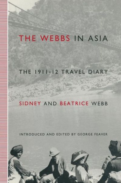 Cover for Sidney Webb · The Webbs in Asia: The 1911-12 Travel Diary (Paperback Book) [1st ed. 1992 edition] (1992)