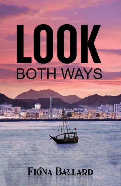 Cover for Fiona Ballard · Look Both Ways (Paperback Book) (2022)