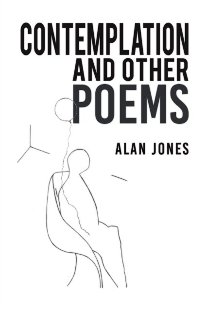 Cover for Alan Jones · Contemplation and Other Poems (Paperback Bog) (2023)