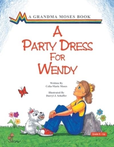 Cover for Celia-Marie Moses · A Party Dress for Wendy (Pocketbok) (2002)