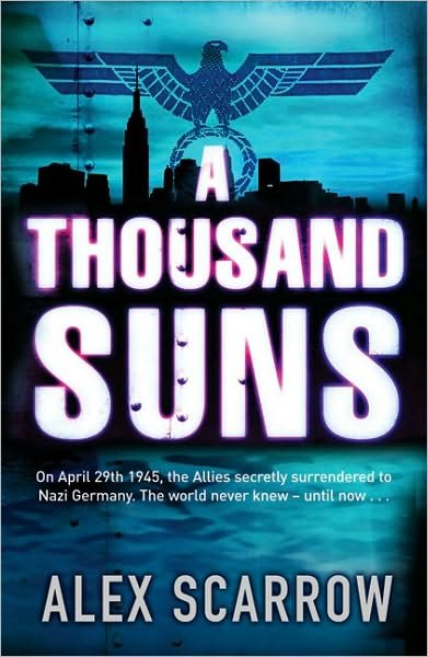 Cover for Alex Scarrow · A Thousand Suns (Paperback Bog) (2009)