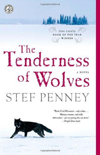 The Tenderness of Wolves: A Novel - Stef Penney - Books - S&S/ Marysue Rucci Books - 9781416571308 - March 4, 2008