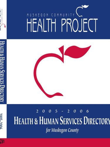Cover for Muskegon Community Health · 2005 - 2006 Health and Human Services Directory (Paperback Bog) (2005)