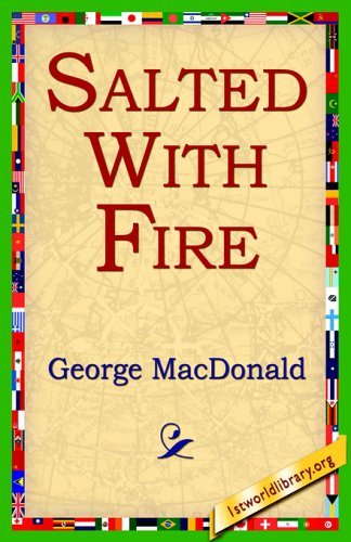 Cover for George Macdonald · Salted with Fire (Taschenbuch) (2005)