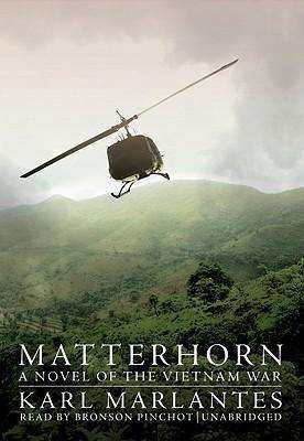 Matterhorn: a Novel of the Vietnam War - Karl Marlantes - Music - Blackstone Audiobooks - 9781441742308 - March 23, 2010