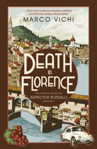 Cover for Marco Vichi · Death in Florence: Book Four - Inspector Bordelli (Taschenbuch) (2013)