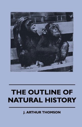 Cover for J. Arthur Thomson · The Outline of Natural History (Gebundenes Buch) (2010)