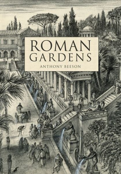 Cover for Anthony Beeson · Roman Gardens (Paperback Book) (2019)