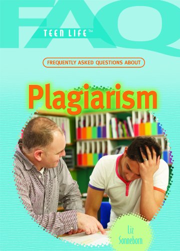 Cover for Liz Sonneborn · Frequently Asked Questions About Plagiarism (Faq: Teen Life) (Hardcover Book) (2011)