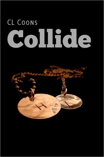 Cover for Cl Coons · Collide (Paperback Book) (2009)