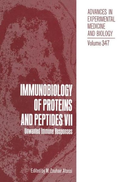 Cover for M Zouhair Atassi · Immunobiology of Proteins and Peptides VII: Unwanted Immune Responses - Advances in Experimental Medicine and Biology (Pocketbok) [Softcover reprint of the original 1st ed. 1994 edition] (2012)