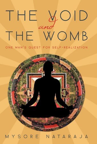 Cover for Mysore Nataraja · The Void and the Womb: One Man's Quest for Self-realization (Paperback Bog) (2011)