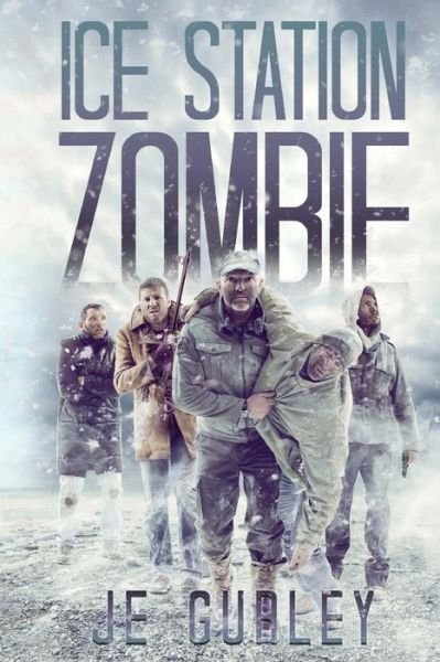 Cover for Je Gurley · Ice Station Zombie (Taschenbuch) (2012)