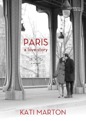 Cover for Kati Marton · Paris: a Love Story; a Memoir (Lydbog (CD)) [Library, Unabridged Library edition] (2012)