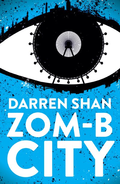 Cover for Darren Shan · ZOM-B City - ZOM-B (Paperback Bog) [Reissue edition] (2016)