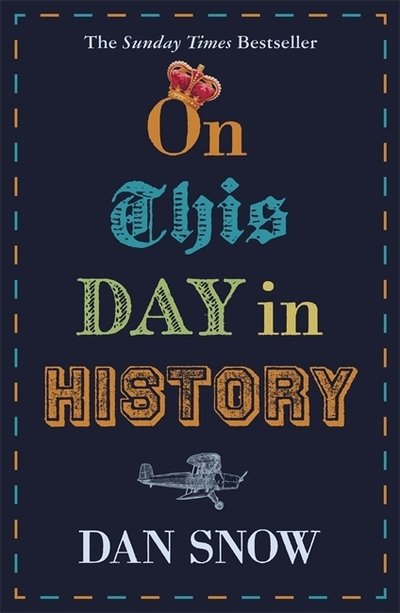 Cover for Dan Snow · On This Day in History (Paperback Book) (2019)