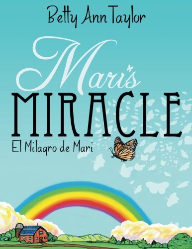 Cover for Betty Ann Taylor · Mari's Miracle (Pocketbok) (2013)