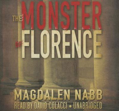 Cover for Magdalen Nabb · The Monster of Florence (CD) (2013)