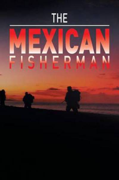 Cover for Pete · The Mexican Fisherman (Paperback Book) (2013)