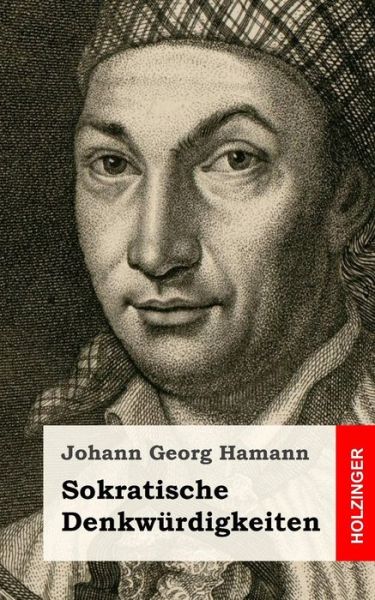 Cover for Johann Georg Hamann · Sokratische Denkwurdigkeiten (Paperback Book) (2013)