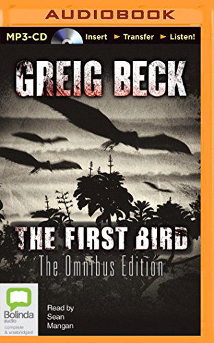 Cover for Greig Beck · The First Bird (MP3-CD) [Mp3 Una edition] (2014)