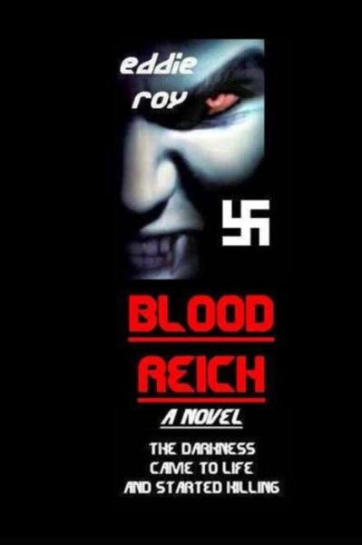 Cover for Eddie Roy · Blood Reich (Paperback Book) (2014)