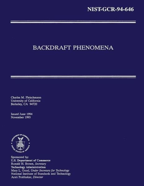 Cover for U S Department of Commerce · Nist-gcr-94-646 Backdraft Phenomena (Paperback Book) (2014)