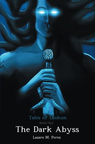 Cover for Lazaro M. Perez · The Dark Abyss (Tales of Olokun) (Paperback Book) (2014)