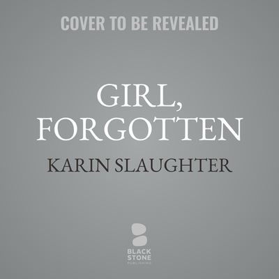 Cover for Karin Slaughter · Girl, Forgotten Lib/E (CD) (2022)