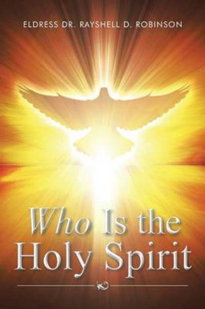 Cover for Rayshell Robinson · Who is the Holy Spirit (Paperback Book) (2015)