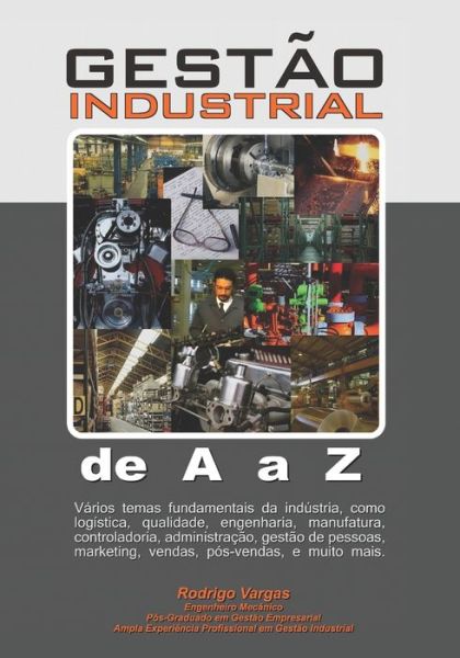 Cover for Rodrigo Vargas · Gestao Industrial de A a Z (Paperback Book) (2015)