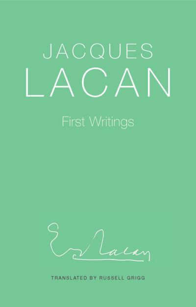 Cover for Jacques Lacan · First Writings (Gebundenes Buch) (2024)