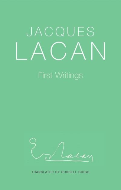 Cover for Jacques Lacan · First Writings (Gebundenes Buch) (2024)